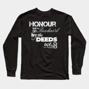 Christopher Marlowe Hero & Leander Honour Quote Long Sleeve T-Shirt